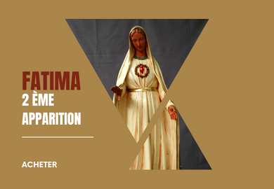 Fatima 2 -ème apparition